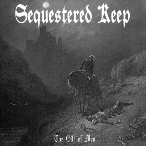 Sequestered Keep : The Gift of Men